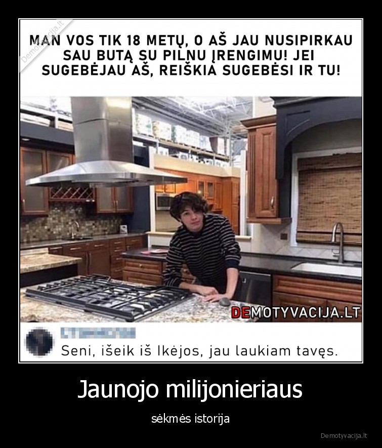 Jaunojo milijonieriaus - sėkmės istorija. 